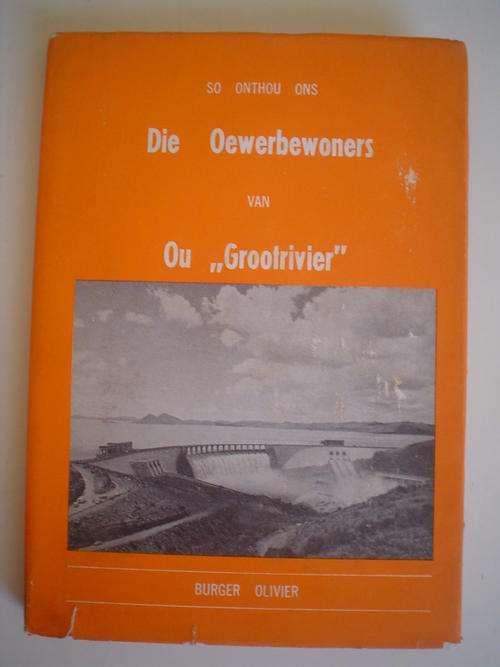 Die Oewerbewoners van Ou Grootrivier - Olivier