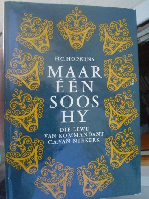 Maar Een soos hy, die lewe van Kommandant Van Niekerk - Hopkins