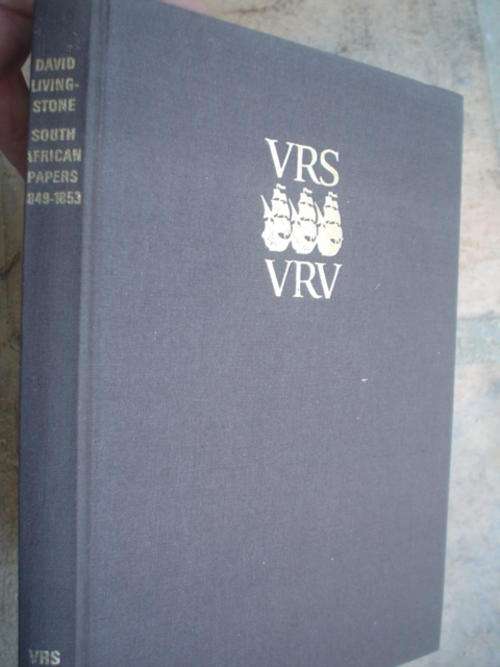 David Livingstone South African Papers - Van Riebeeck Society 1974