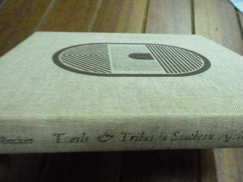 PETER BECKER - TRAILS & TRIBES IN SOUTHERN AFRICA - ILLUS TRIBAL  PHOTOS BY AUTHOR 1975 FIRST ED.