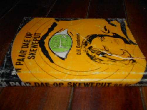 DH  COMBRINK - 'N PAAR DAE OP SKEWEPUT -  KLUB 707 JOHANNESBURG 1975 HARDEB ED.