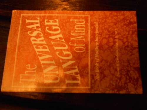 D R CONDRON -  UNIVERSAL LANGUAGE OF MIND - BIBLEBOOK  OF MATTHEW INTERPRETED JULY