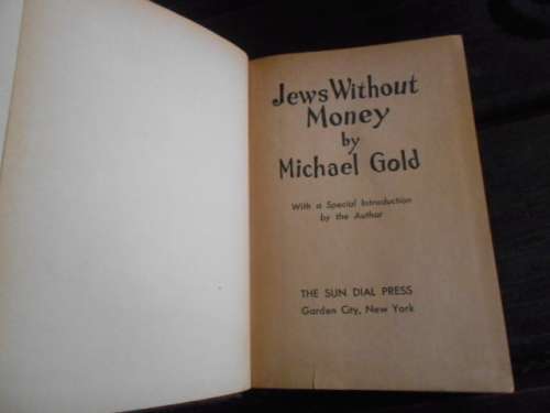 Jews without mony by Michael Gold  - Sun dial press 1946