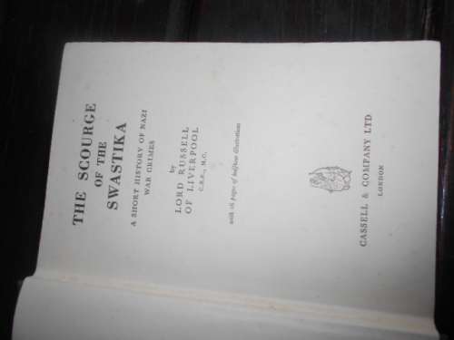 THE SCOURGE OF THE SWASTIKA -  LORD RUSSELL - Cassell & Co 1956