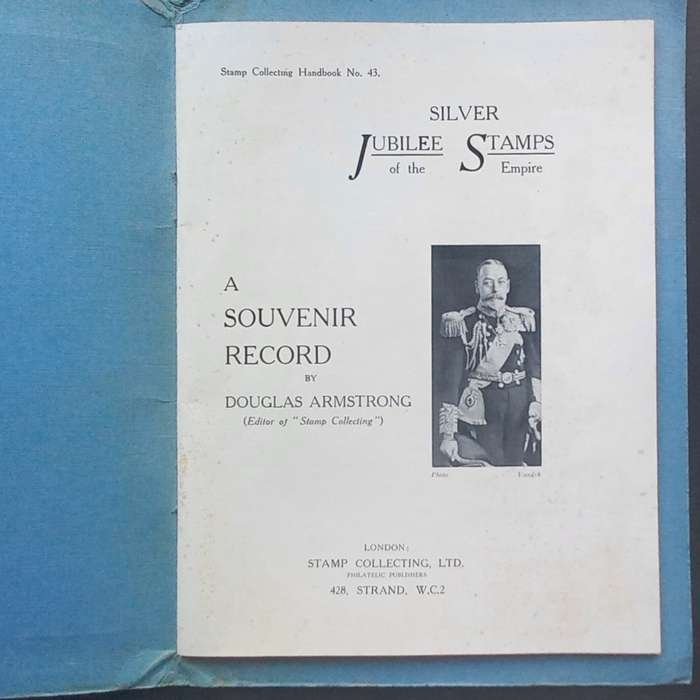 Stamp Collecting Handbook `Silver Jubilee Stamps` KGV by Douglas Armstrong