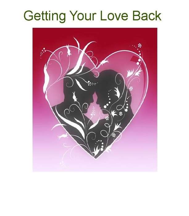 Tips For Getting Your Love Back