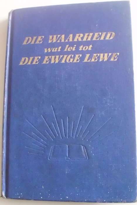 Bible - Die Waarheid Wat Lei Tot Die Ewige lewe - Wagtoring - 1969