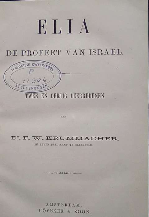 Bible - De Profeet Van Israel - 1828 - Dr. Krummacher