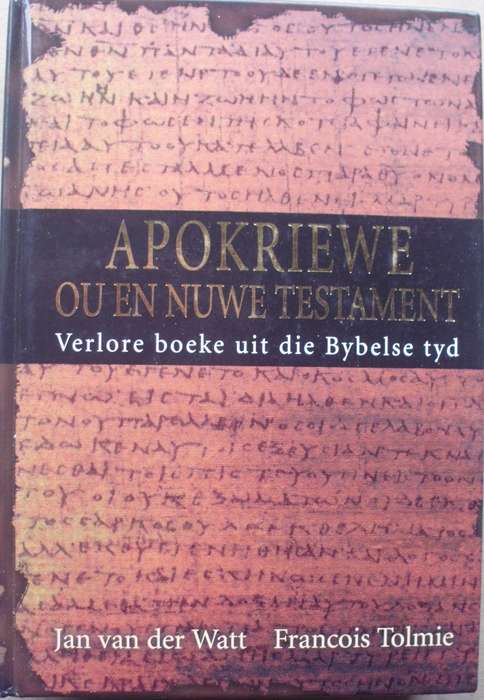 Bible/Book - Apokriewe - Ou en Nuwe Testament - 2005 - 1st ed
