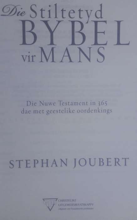 Bible - Die Stiltetyd Bybel Vir Mans - 2006 - A