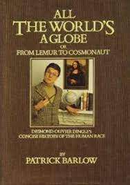 ALL THE WORLD`S A GLOBE by Desmond Olivier Dingle