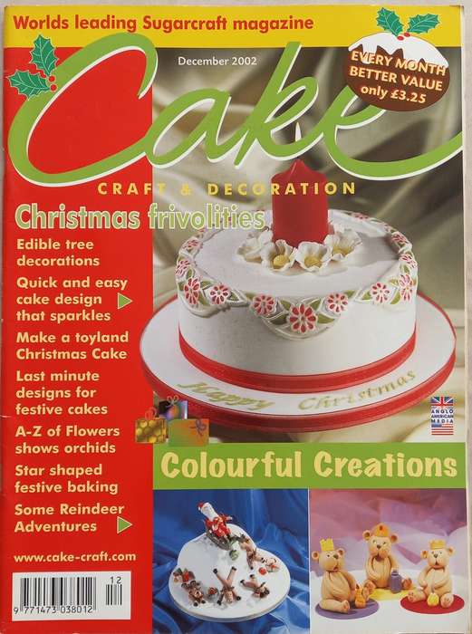 Cake Craft & Decoration - Sugarcraft Magazine Collection 2002