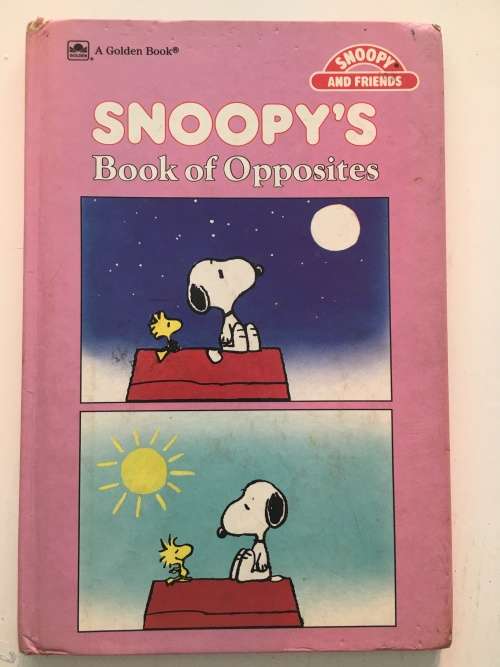 A GOLDEN BOOK - SNOOPY`S BOOK OF OPPOSITES - 1987