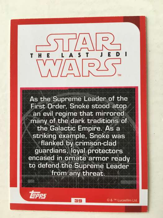 TOPPS -  STAR WARS CARD - THE LAST JEDI