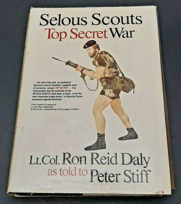 **Rhodesian Bush War: 1982 Selous Scouts 'Top Secret War' H/ Cover Book (2nd Ed.).**
