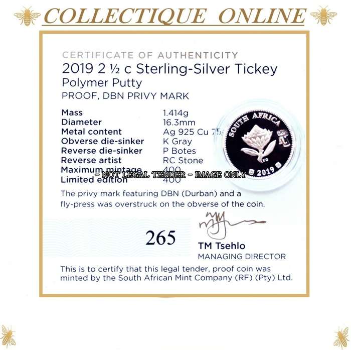 2019 : Proof Tickey (2 ½ Cent ) : Polymer Putty : Durban Flypress.
