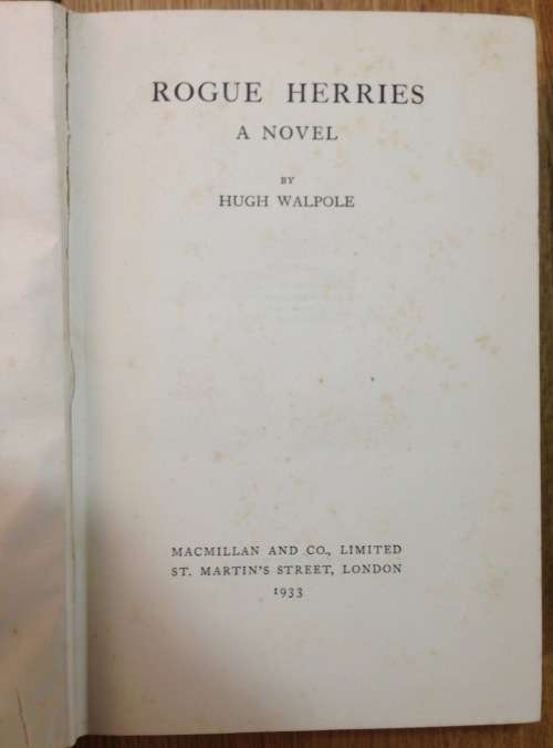 HUGH WALPOLE THE FORTRESS ROGUE HERRIES JUDITH PARIS 1933 MACMILLAN LONDON THE HERRIES CHRONICLES..