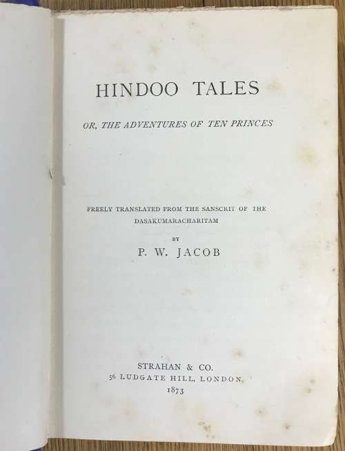 HINDOO TALES or The Adventures of Ten Princes Philip Whittington Jacob Strahan & Co London 1873 RARE