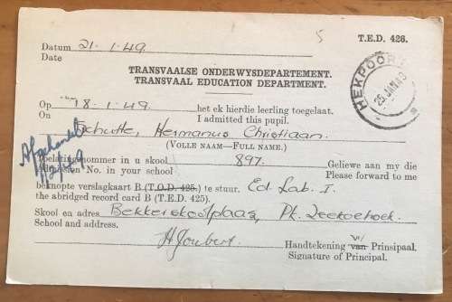 TRANSVAAL EDUCATION DEPARTMENT TED 1949 PUPIL ADMITTED BEKKERSKOOL PLAAS ZEEKOEHOEK HEKPOORT OHMS