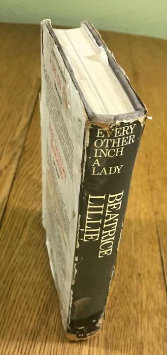 EVERY OTHER INCH A LADY BEATRICE LILLIE JOHN PHILIP JAMES BROUGH 1973 HARDCOVER W.H. ALLEN