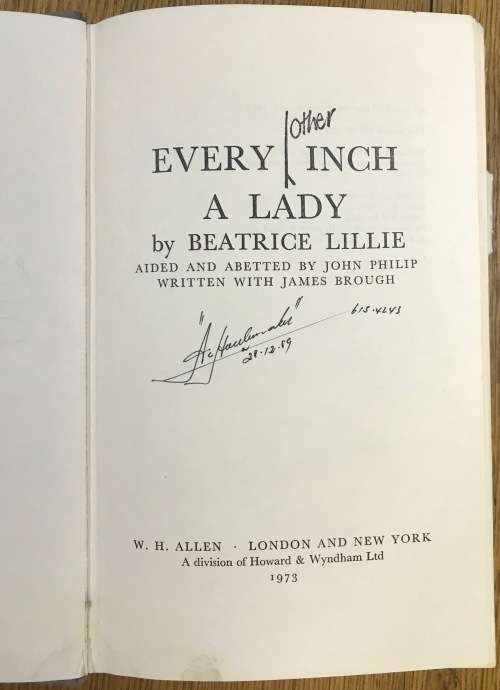 EVERY OTHER INCH A LADY BEATRICE LILLIE JOHN PHILIP JAMES BROUGH 1973 HARDCOVER W.H. ALLEN