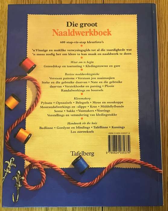 DIE GROOT NAALDWERK-BOEK - MAGGI MCCORMICK GORDON 1997 - HOME SEWING.