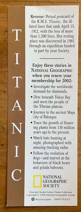 R.M.S. TITANIC NATIONAL GEOGRAPHIC BOOKMARK - Image of Period Postcard of SHIP that sank in 1912.