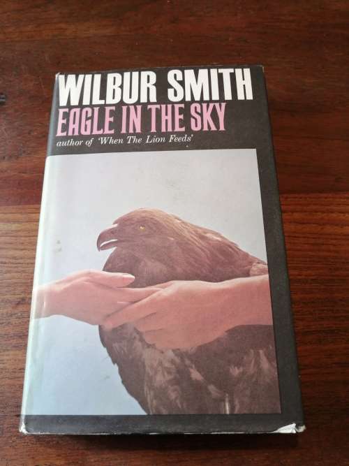 EAGLE IN THE SKY - Wilbur Smith *1st edition