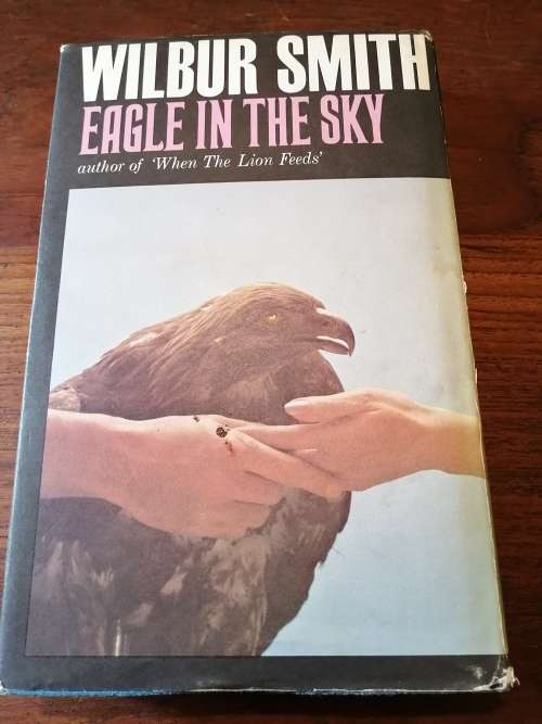 EAGLE IN THE SKY - Wilbur Smith *1st edition