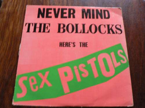 Sex Pistols- Never Mind The Bollocks