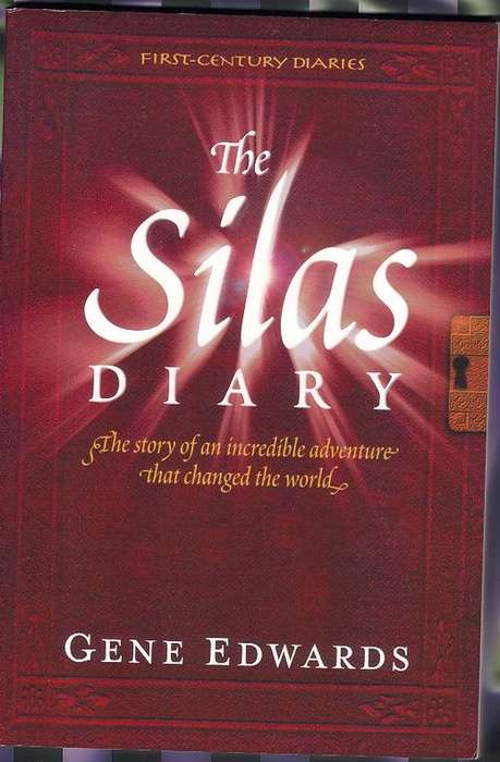 The Silas Diary - Gene Edwards