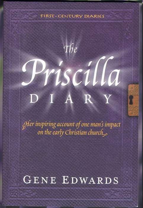 The Priscilla Diary - Gene Edwards