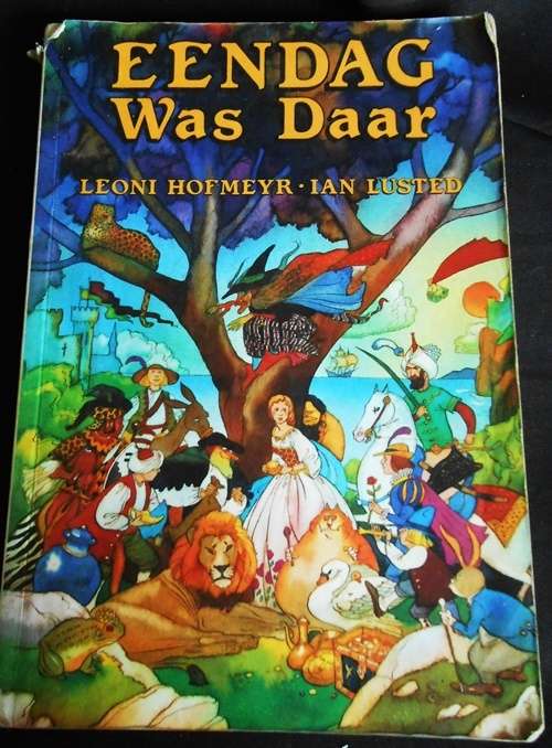 Eendag was daar deur Leoni Hofmeyr en Ian Lusted