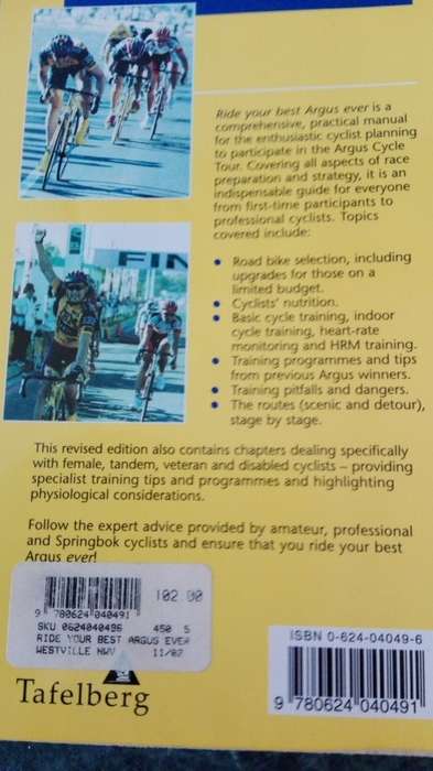RIDE YOUR BEST ARGUS EVER Don du Toit Willie Engelbrecht John O Connor Moolman ( cycling ) Welgemoed