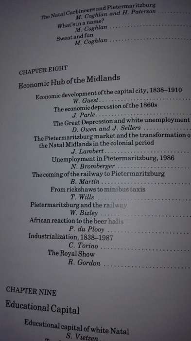 Pietermaritzburg 1838 - 1988 J Laband and R HASWELL A new Portrait of an African city ( History )