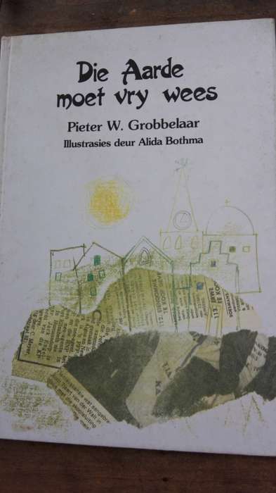 5 X Pieter W Grobbelaar Afrikaans Kinder Boeke