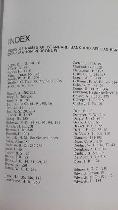 A PIONEER BANK  in a PIONEER LAND The Chronological Development  of the STANDARD BANK 1862 to 1962