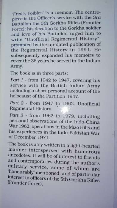 FRED`S FOIBLES Major General  RSM F L FREEMANTLE , VSM Memoirs 5th Gorkha Rifles Frontier Forces
