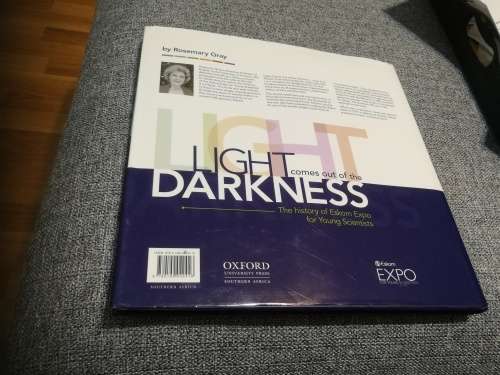 Light comes out of the Darkness The HISTORY of ESKOM EXPO for YOUNG SCIENTISTS by ROSEMARY GRAY