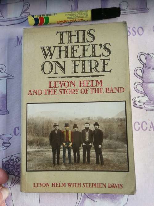 LEVON HELM with STEPHEN DAVI THIS WHEEL`S ON FIRE LEVON HELM and the STORY of the BAND ( music )