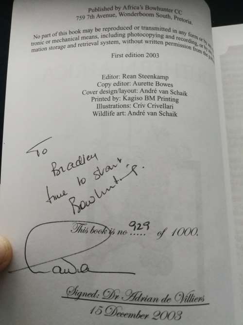 BOWHUNTING in SOUTHERN AFRICA Dr Adrian de Villiers Signed Numbered 929/1000 Edition Bow Hunting