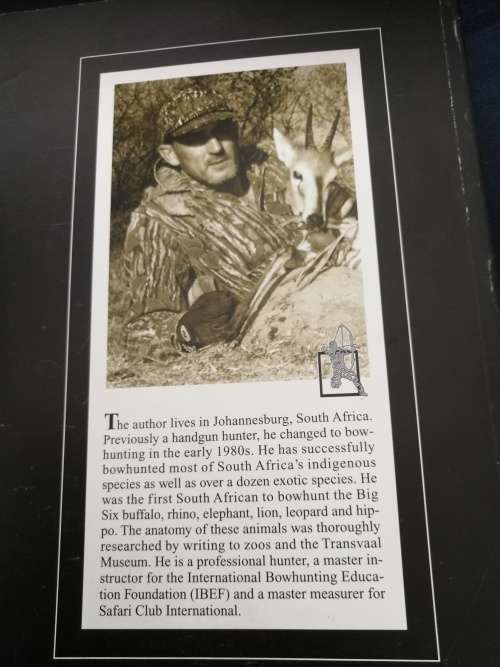 BOWHUNTING in SOUTHERN AFRICA Dr Adrian de Villiers Signed Numbered 929/1000 Edition Bow Hunting