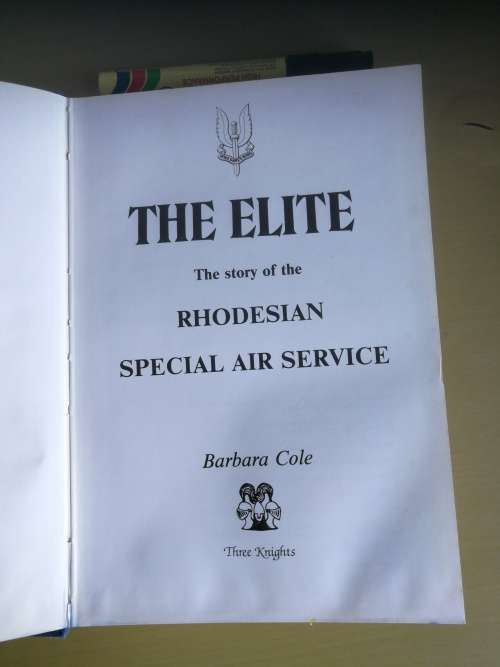 THE ELITE The Story of the RHODESIAN SPECIAL AIR SERVICE  Barbara Cole