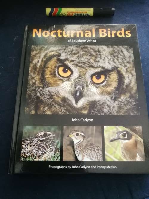 NOCTURNAL BIRDS of SOUTHERN AFRICA JOHN CARLYON PENNY MEAKIN SIGNED OWLS birds birding