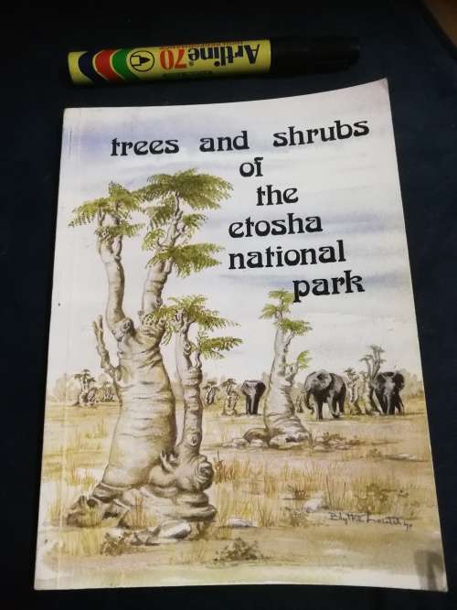 TREES and SHRUBS of the ETOSHA NATIONAL PARK CORNELIA BERRY  ( Northern Namibia )