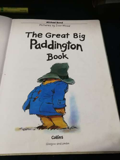 THE GREAT BIG PADDINGTON BOOK MICHAEL BOND ( Paddington Bear - a childrens classic )