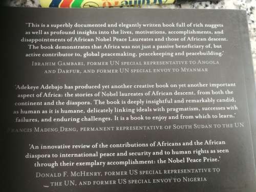 AFRICA`S PEACEMAKERS Nobel Peace Laureates of African Decent ADEKEYE ADEBAJO