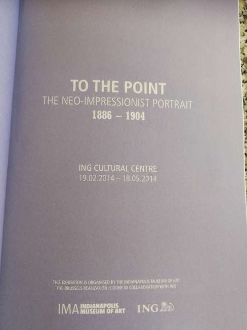TO THE POINT The NEO-IMPRESSIONIST PORTRAIT 1886-1904 Art Exhibition Catalogue Belgium Dr J Block