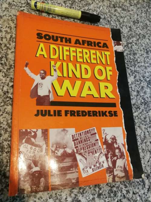 South Africa A DIFFERENT KIND OF WAR JULIE FREDERIKSE