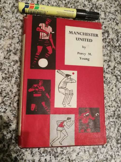 MANCHESTER UNITED by PERCY M YOUNG ( 1962 ) (  soccer )